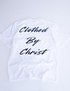 Clothed By Christ Shirt(White)