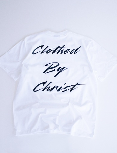 Clothed By Christ Shirt(White)